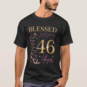 Blessed By God For 46 Years Old 46th Birthday Part T-Shirt
