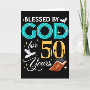Blessed By God For 50 Years Old 50 Birthday 50th B Card
