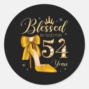 Blessed By God For 54 Years Old 54th Birthday Woma Classic Round Sticker