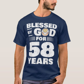 Blessed By God For 58 Years58th Birthday  T-Shirt