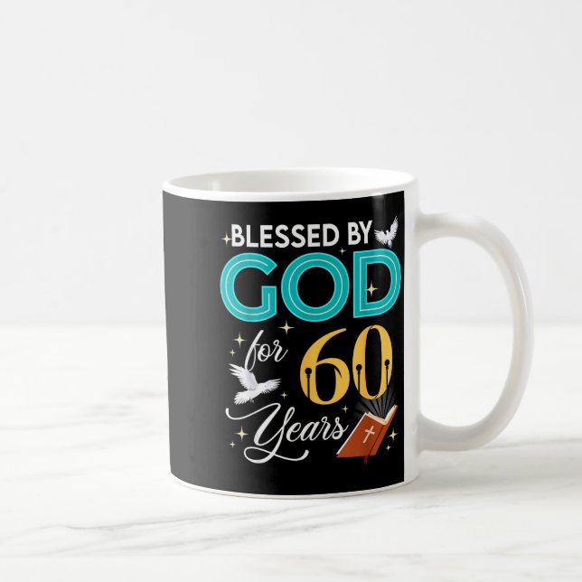 Blessed By God For 60 Years Old 60 Birthday 60th B Coffee Mug (Right)