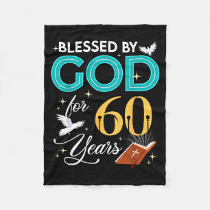 Blessed By God For 60 Years Old 60 Birthday 60th B Fleece Blanket