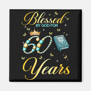 Blessed By God For 60 Years Old Christian Birthday Magnet