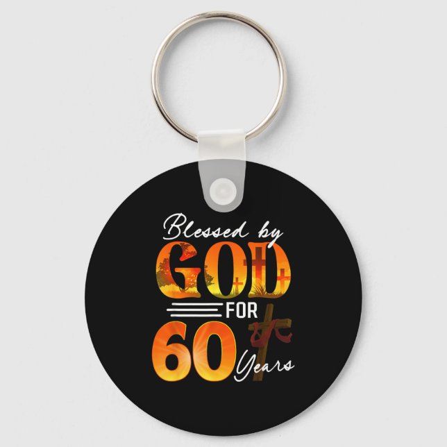 Blessed By God For 60 Years Old Gift 60th Birthday Keychain (Front)