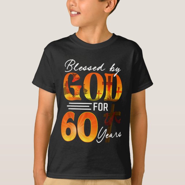 Blessed By God For 60 Years Old Gift 60th Birthday T-Shirt (Front)