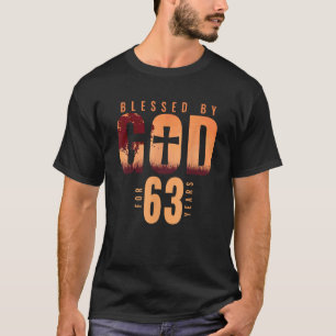 Blessed By God For 63 Years 63rd Birthday Religiou T-Shirt