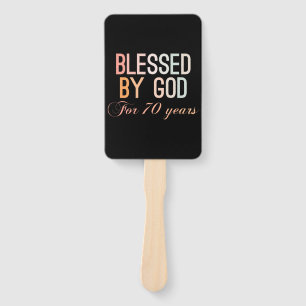 Blessed by God for 70 years Hand Fan