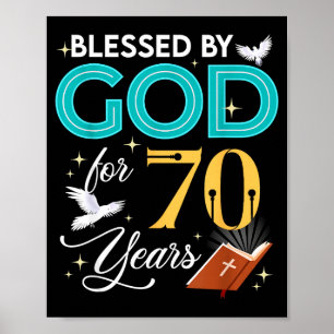 Blessed By God For 70 Years Old 70 Birthday 70th B Poster