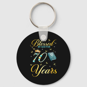Blessed By God For 70 Years Old Christian Birthday Keychain