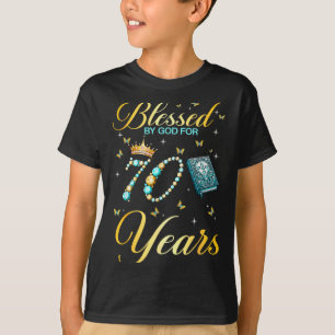 Blessed By God For 70 Years Old Christian Birthday T-Shirt