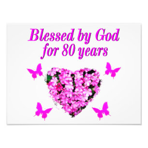 BLESSED BY GOD FOR 80 YEARS FLORAL DESIGN PHOTO PRINT