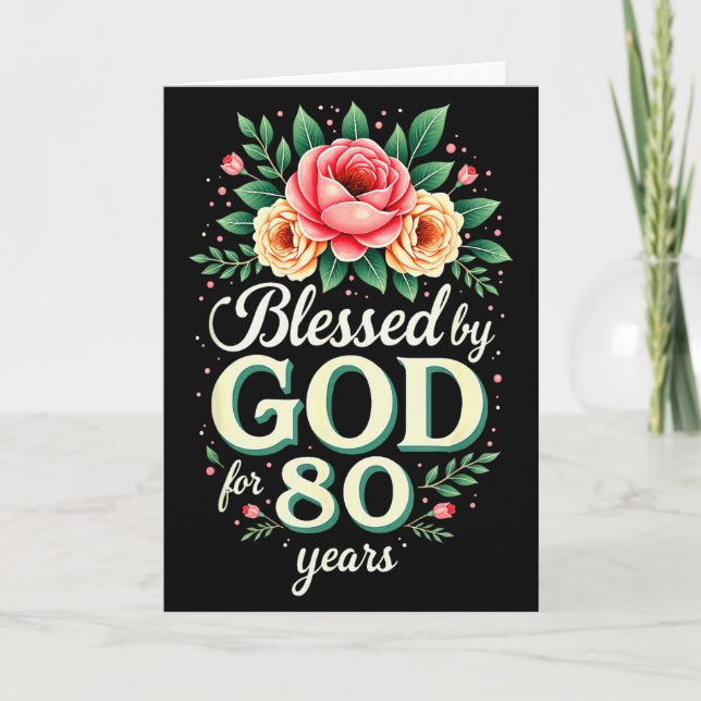 Blessed By God For 80 Years Religious 80th Birthda Card (Front)