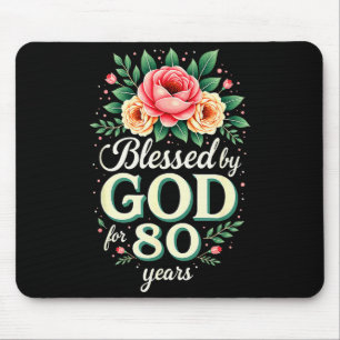 Blessed By God For 80 Years Religious 80th Birthda Mouse Pad