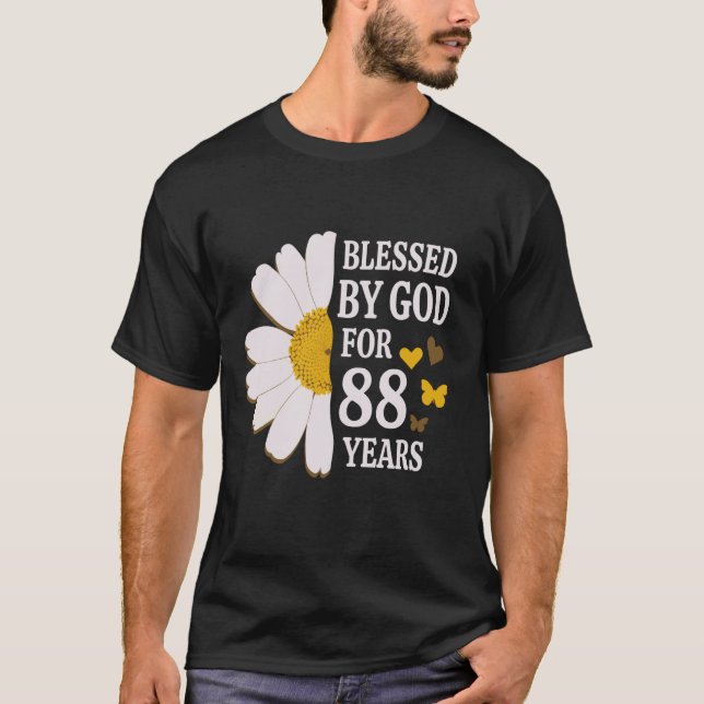 Blessed By God For 88 Years 88th Birthday Daisy Bu T-Shirt (Front)