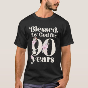 Blessed By God For 90 Years T-Shirt