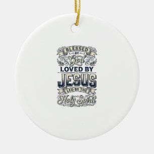 Blessed By God Jesus Holy Spirit Vintage Shirt Ceramic Ornament