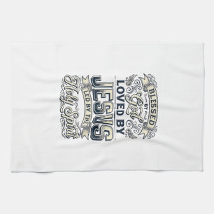 Blessed By God Jesus Holy Spirit Vintage Shirt Kitchen Towel