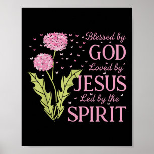 Blessed By God Loved By Jesus Led By The Spirit Ch Poster