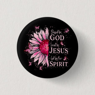 Blessed By God - Loved By Jesus Pink Sunflower 1 Inch Round Button
