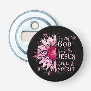 Blessed By God - Loved By Jesus Pink Sunflower Bottle Opener
