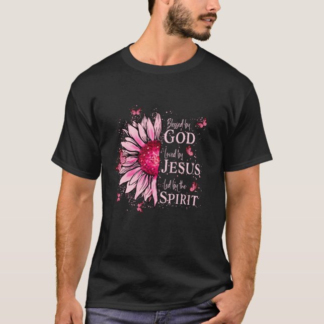 Blessed By God Loved By Jesus Pink Sunflower T Shi T-Shirt (Front)