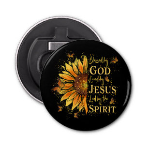 Blessed By God - Loved By Jesus, Sunflower Bottle Opener