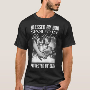 Blessed By God My Husband Protected By Both T-Shirt