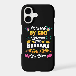 Blessed By God Spoiled By My Husband