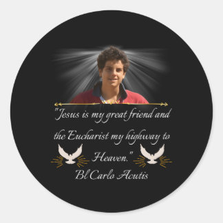 Blessed Carlo Acutis Quote Perfect Catholic Classic Round Sticker