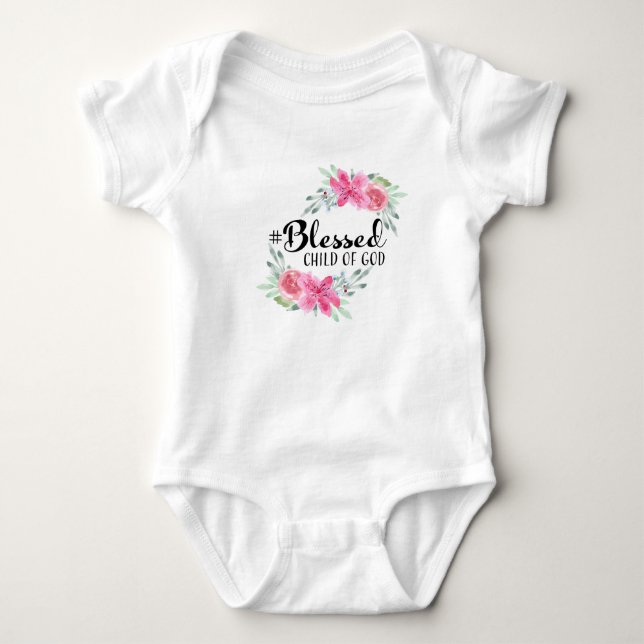 Blessed child of God Baby Bodysuit (Front)