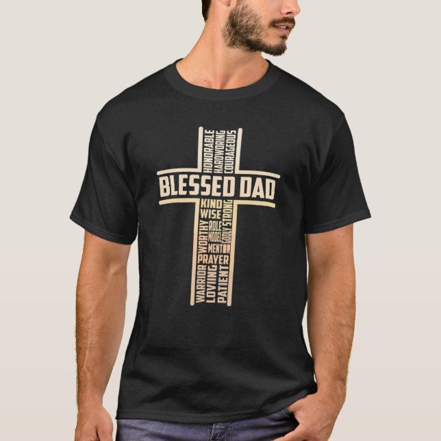 Blessed Dad Fathers Day Cross Christian Papa Pop H T-Shirt (Front)