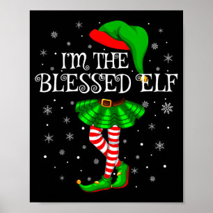 Blessed Elf Christmas Matching Family Women Girls Poster