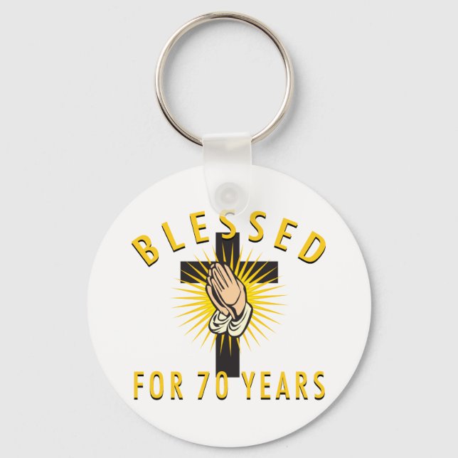 Blessed For 70 Years Keychain (Front)