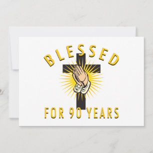 Blessed For 90 Years