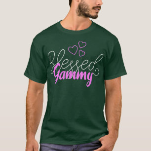 Blessed Gammy Proud Grandmother Quote Love Heart T-Shirt