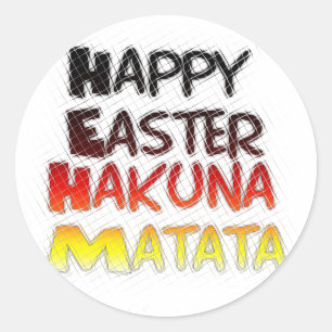 Blessed Happy Easter Hakuna Matata Holiday Season Classic Round Sticker