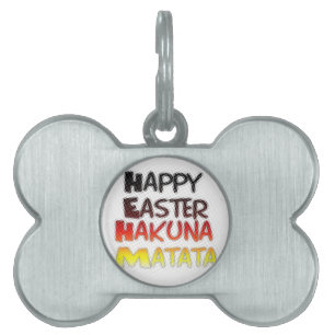 Blessed Happy Easter Hakuna Matata Holiday Season Pet Name Tag