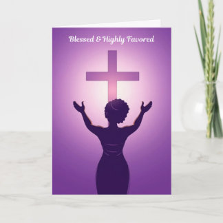 Blessed & Highly Favored Mother's Day Card