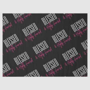 Blessed & Highly Favored Tissue Paper