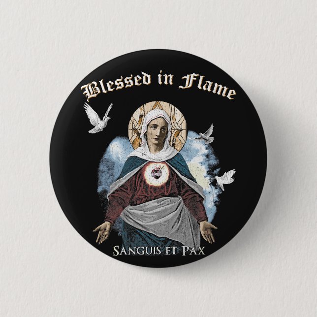 Blessed in Flame - Gothic Design 2 Inch Round Button (Front)