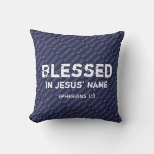 BLESSED IN JESUS' NAME Christian Scripture Blue Throw Pillow