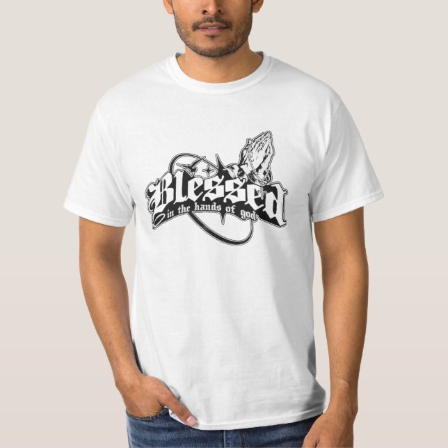 Blessed In the Hands of God T-Shirt (Front)