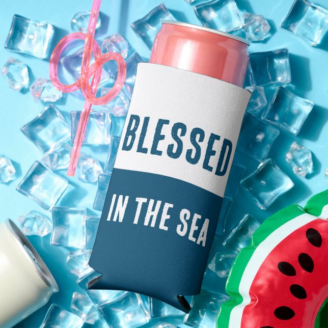 Blessed In The Sea. Funny Quote. Blue and White Seltzer Can Cooler (In Situ Summer)