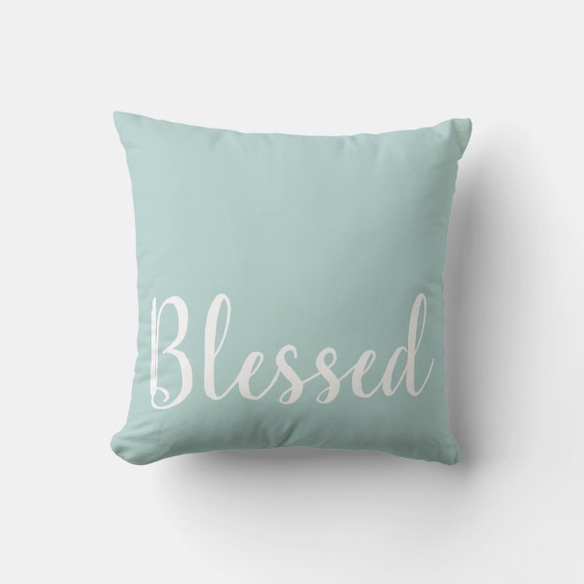 Blessed inspirational Words Throw Pillow (Front)