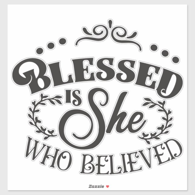 Blessed is she who believed (Sheet)