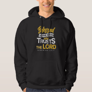 Blessed Is The Man Bible Verse Jesus Christ Prayer Hoodie