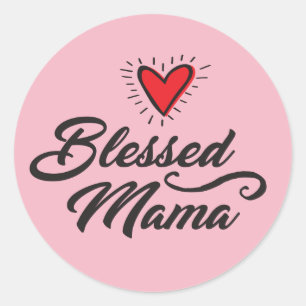 Blessed Mama - Classic Round Sticker, Glossy, Lg. Classic Round Sticker