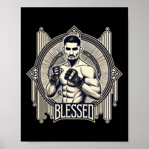Blessed Mma Bjj Kickboxing Muay Thai Boxing Cage F Poster