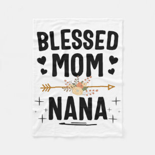 Blessed Mom And Nana Mothers Day Gifts Fleece Blanket