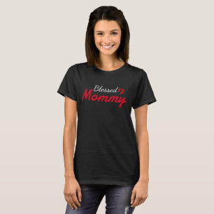 Blessed mom mama mother mommy, personalize T-Shirt